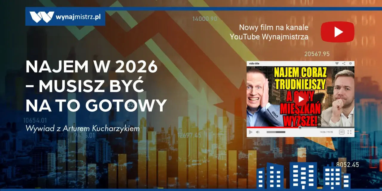 Wynajem w 2026: czy od września 2026 r. w każdym lokalu na wynajem musi wisieć regulamin porządkowy? Wywiad z Arturem Kucharczykiem.