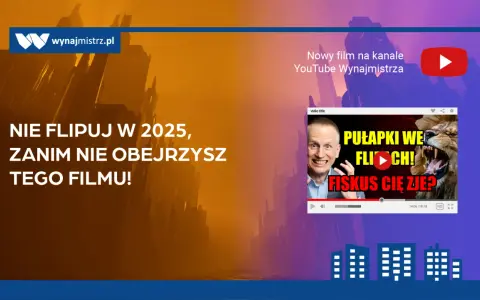 Nie flipuj w 2025, zanim nie obejrzysz filmu "Pułapki we flippach! Fiskus Cię zje?". Dowiedz się, czy podatek od flipowania uderzy w osoby sprzedające mieszkanie przed upływem roku.