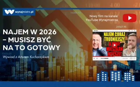 Wynajem w 2026: czy od września 2026 r. w każdym lokalu na wynajem musi wisieć regulamin porządkowy? Wywiad z Arturem Kucharczykiem.