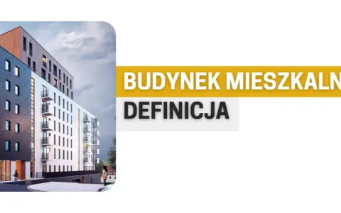 Co to jest budynek mieszkalny? Zrozumienie definicji i typów