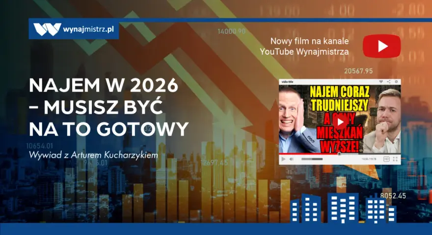 Wynajem w 2026: czy od września 2026 r. w każdym lokalu na wynajem musi wisieć regulamin porządkowy? Wywiad z Arturem Kucharczykiem.