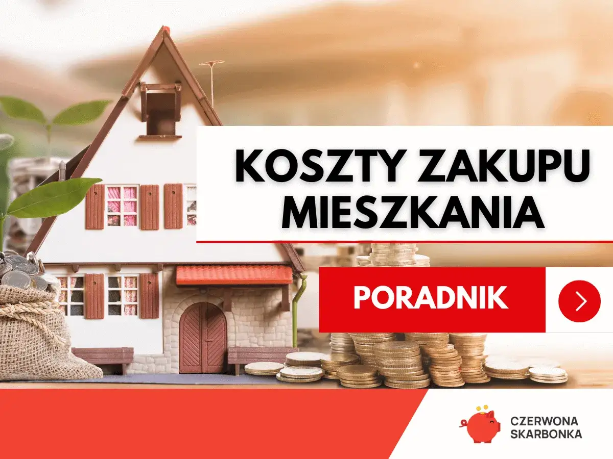 Model domu, worek monet i stosy monet symbolizują, ile kosztuje kupno mieszkania. Poradnik