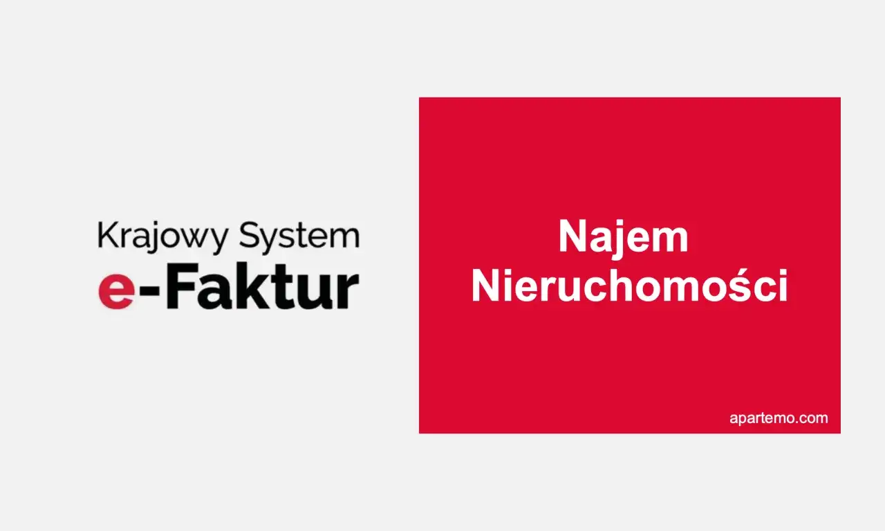 Krajowy System e-Faktur i najem nieruchomości. Od 2026 roku najemcy coraz częściej żądają faktur VAT za mieszkanie.